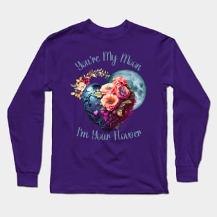 Lunar Bloom: You're my Moon, I'm Your Flower Long Sleeve T-Shirt